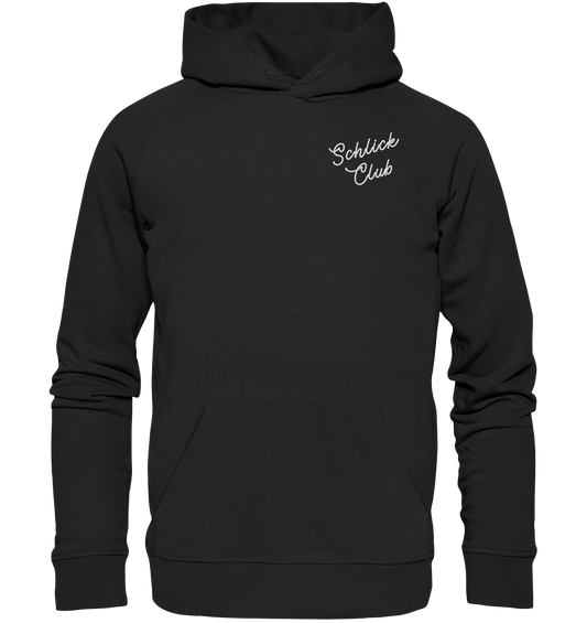 Schlick Club - Organic Hoodie mit Stick