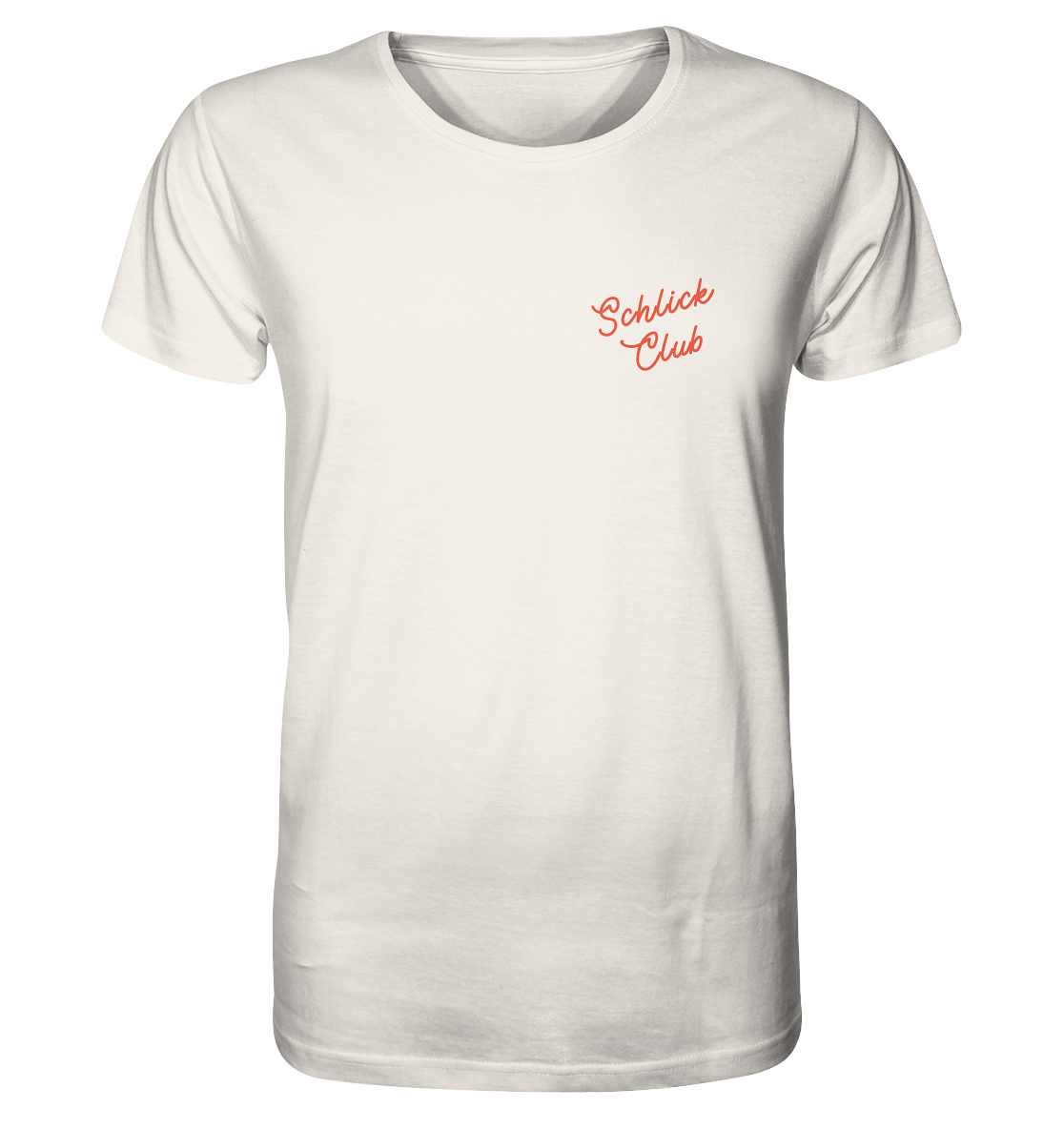 Schlick Club - Organic Shirt